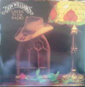 Don Williams (2) - Listen To The Radio