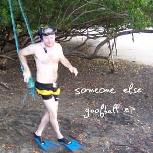 Someone Else (2) - Goofball EP album cover
