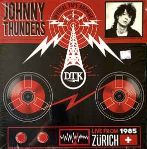 Live From Zürich 1985 - Johnny Thunders