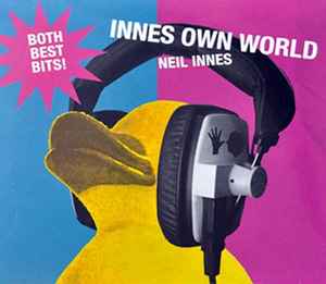 Neil Innes - Innes Own World: Both Best Bits album cover