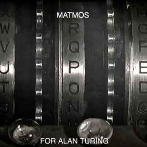 Matmos - For Alan Turing