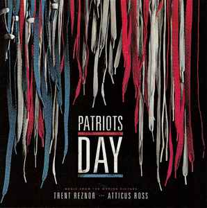 Trent Reznor - Patriots Day (Music From The Motion Picture) album cover
