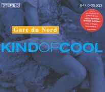 Gare Du Nord - Kind Of Cool album cover