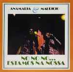 Anamaria & Mauricio – No No No Estamos Na Nossa (1970, Vinyl 