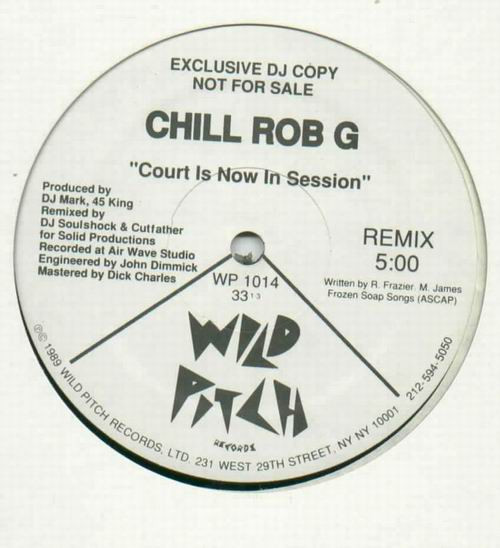 Chill Rob G – Court Is Now In Session (1989, Vinyl) - Discogs