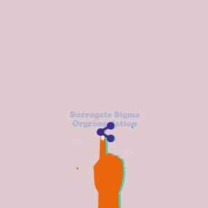 Surrogate Sigma - Orgconsolation album cover