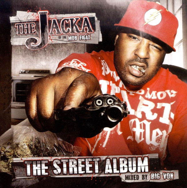 The Jacka Of The Mob Figaz – The Street Album (2008, CD