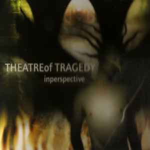 Inperspective - Theatre Of Tragedy
