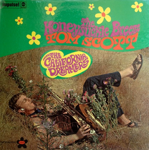 Tom Scott With The California Dreamers – The Honeysuckle Breeze 