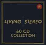 Living Stereo 60 CD Collection (2010, CD) - Discogs