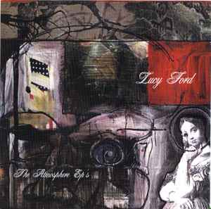 Lucy Ford, The Atmosphere EP's - Atmosphere