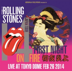 The Rolling Stones – 14 On Fire Japan Tour First Night On Fire