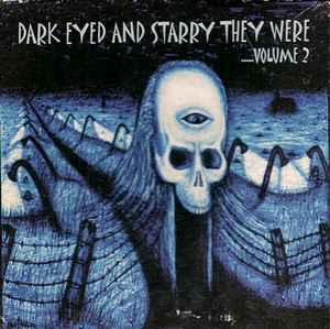 Various - Dark Eyed And Starry They Were Volume 2 album cover