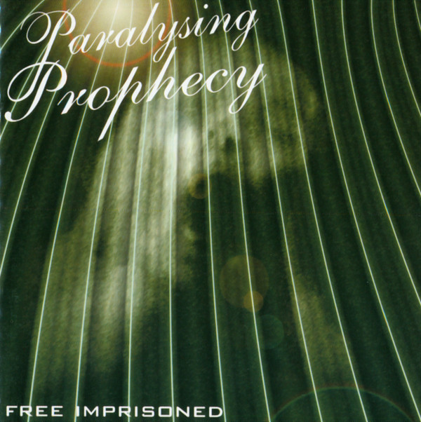 Album herunterladen Paralysing Prophecy - Free Imprisoned