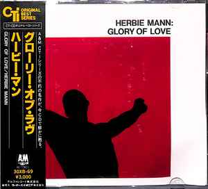 Herbie Mann – Glory Of Love (1986, CD) - Discogs