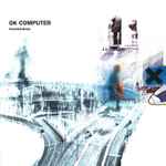 Radiohead – OK Computer (180g., Vinyl) - Discogs