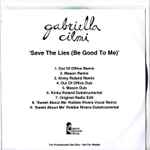 Cover of Save The Lies (Be Good To Me), 2008, CDr