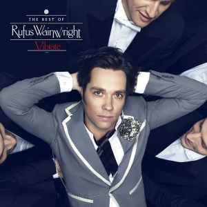 Vibrate - The Best Of Rufus Wainwright - Rufus Wainwright