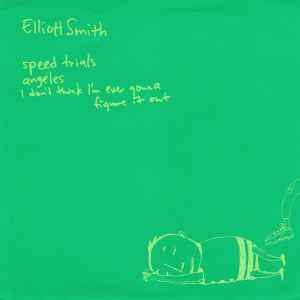 Elliott Smith - Speed Trials album cover