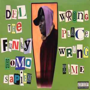 Del The Funky Homosapien – Wrongplace (1994, Vinyl) - Discogs