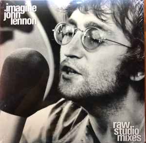 Imagine (Raw Studio Mixes) - John Lennon