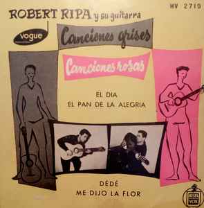 Robert Ripa - Canciones  Grises, Canciones Rosas album cover