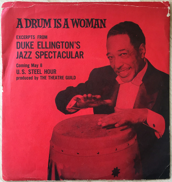 Album herunterladen Duke Ellington And His Orchestra - A Drum Is A Woman Excerpts From Duke Ellingtons Jazz Spectacular