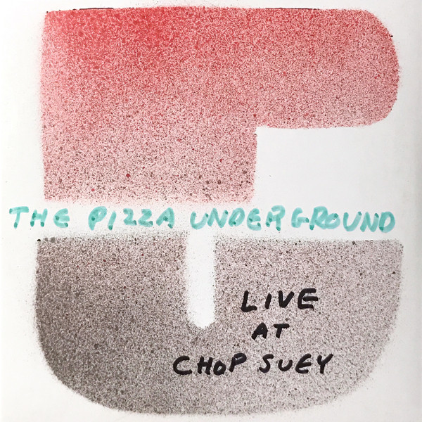 Album herunterladen The Pizza Underground - Live At Chop Suey