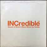 Cover of INCredible™ Sound Of Drum'n'Bass Mixed By Goldie, 1999, Vinyl