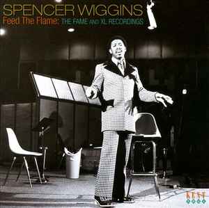 Feed The Flame - The Fame And XL Recordings - Spencer Wiggins
