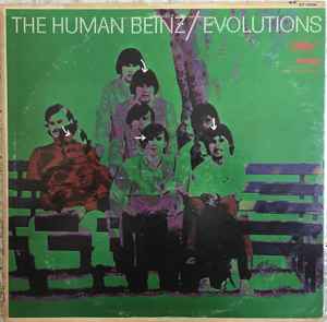 The Human Beinz - Evolutions | Releases | Discogs