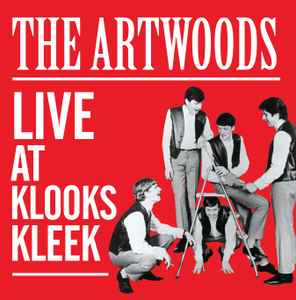 The Artwoods - Live At The Klooks Kleek