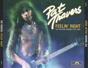 Pat Travers - Feelin' Right - The Polydor Albums 1975-1984  album cover