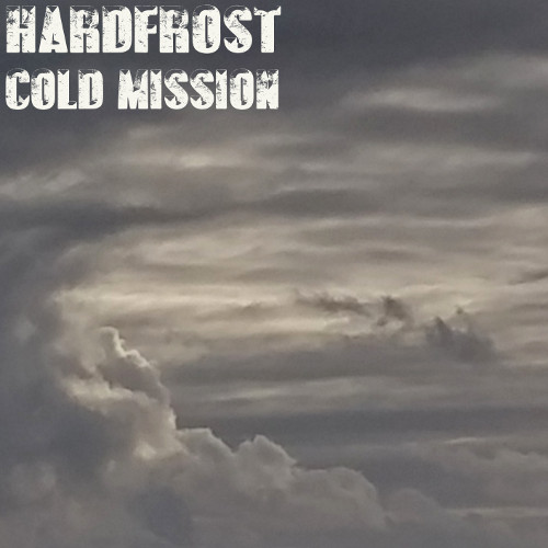 baixar álbum Hardfrost - Cold Mission