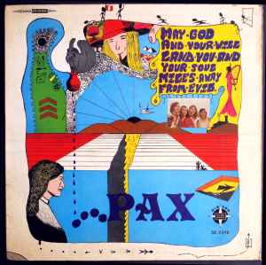 Pax (5) - Pax (May God And Your Will Land You And Your Soul Miles Away From Evil) album cover