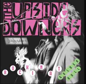 The Upside Downers - Rockin At Golden Bull album cover