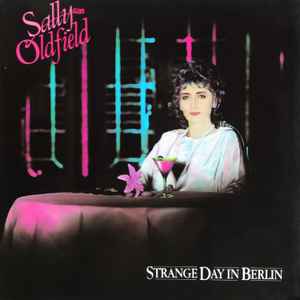 Sally Oldfield - Strange Day In Berlin album cover