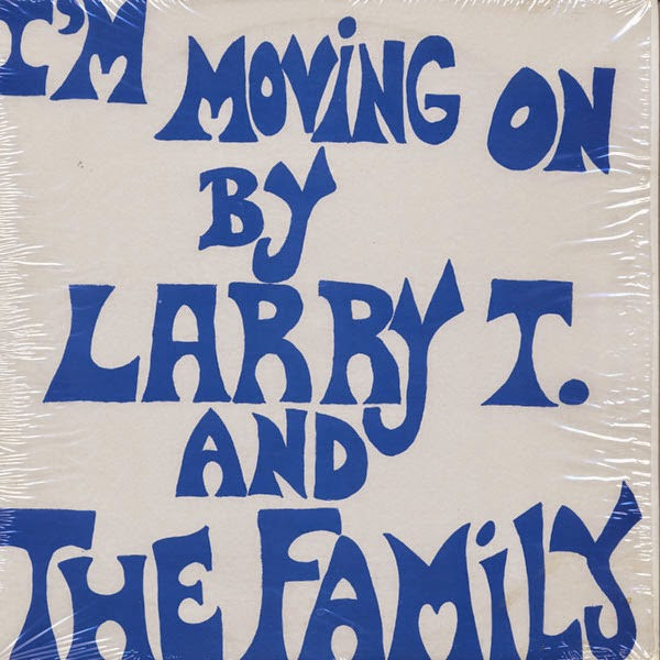 Larry T. And The Family – I'm Moving On (1980, Vinyl) - Discogs