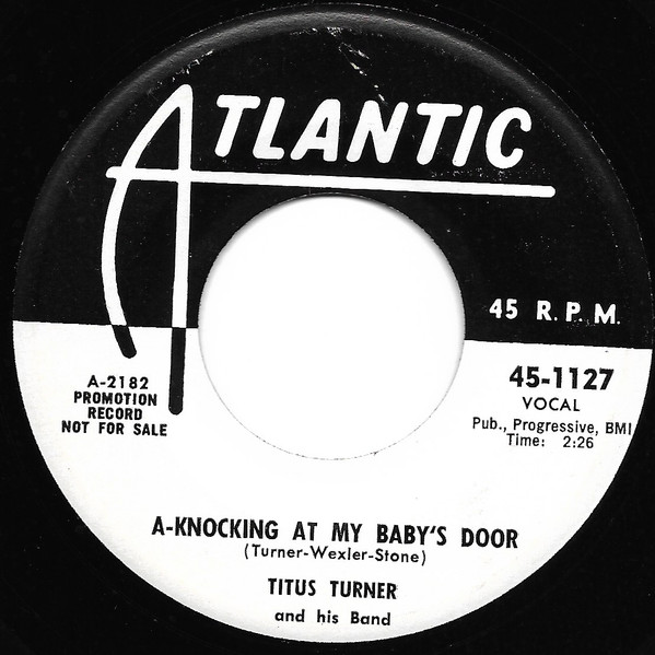 baixar álbum Titus Turner And His Band - Hungry Man A Knocking At My Babys Door