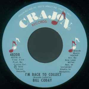 Bill Coday - I'm Back To Collect album cover