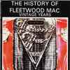 Fleetwood Mac - The History Of Fleetwood Mac - Vintage Years