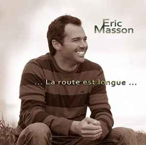 Éric Masson - ...La Route Est Longue... album cover