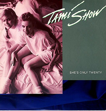 Tami Show – She's Only Twenty (1988
