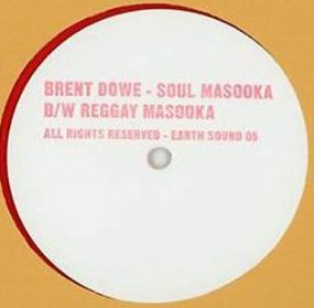 ladda ner album Brent Dowe & The Gaytones - Soul Masooka