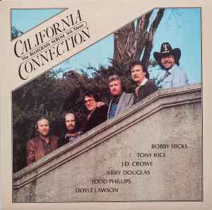 Bluegrass Album Band - California Connection - The Bluegrass Album Vol. Three