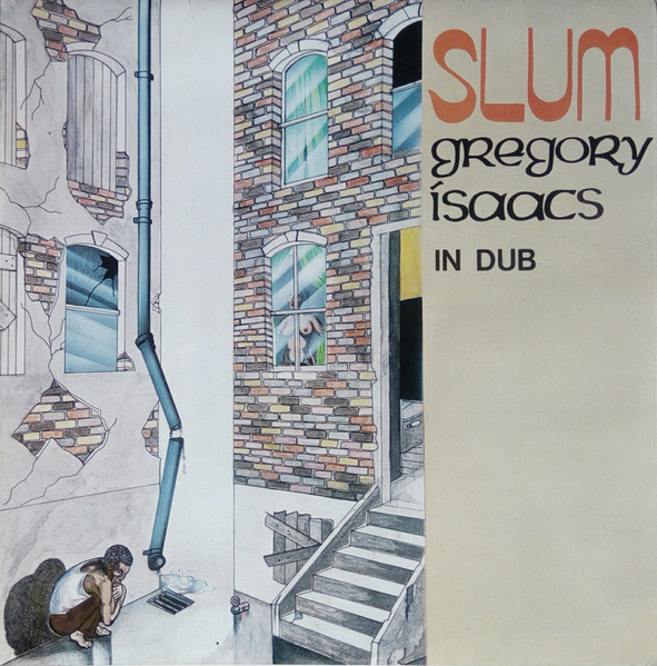 Gregory Isaacs – Slum In Dub (1983, Vinyl) - Discogs