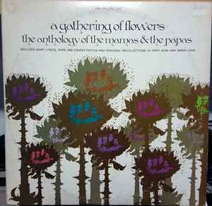 The Mamas & The Papas - A Gathering Of Flowers The Anthology Of The Mamas & The Papas album cover
