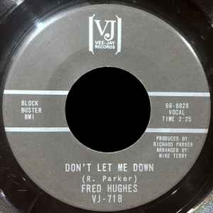 Fred Hughes - Don't Let Me Down / My Heart Cries Oh album cover