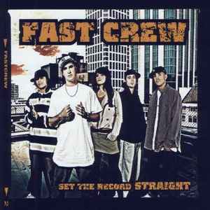 Fast Crew - Set The Record Straight