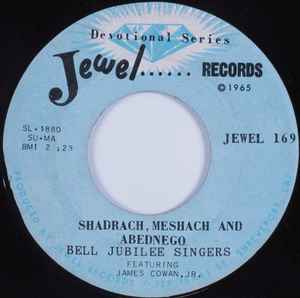 Bell Jubilee Singers - Shadrach, Meshach And Abednego album cover